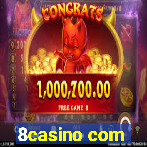 8casino com